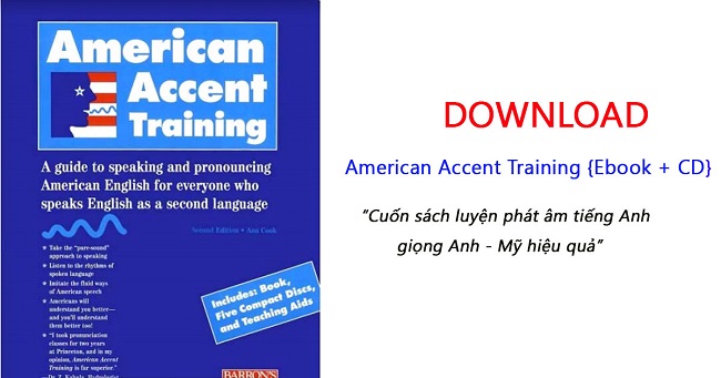 [Review + Download] Sách American Accent Training (PDF + Audio)