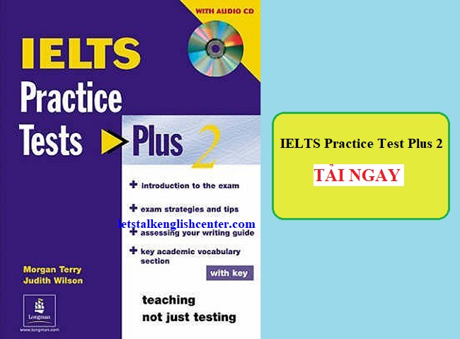Tải IELTS Practice Test Plus 2 [Full PDF + Audio] Miễn Phí