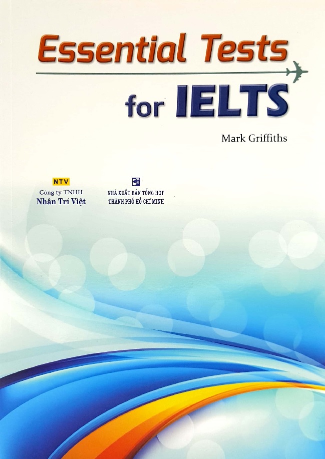 Download bộ sách Essential Test For IELTS [PDF + Audio] Free